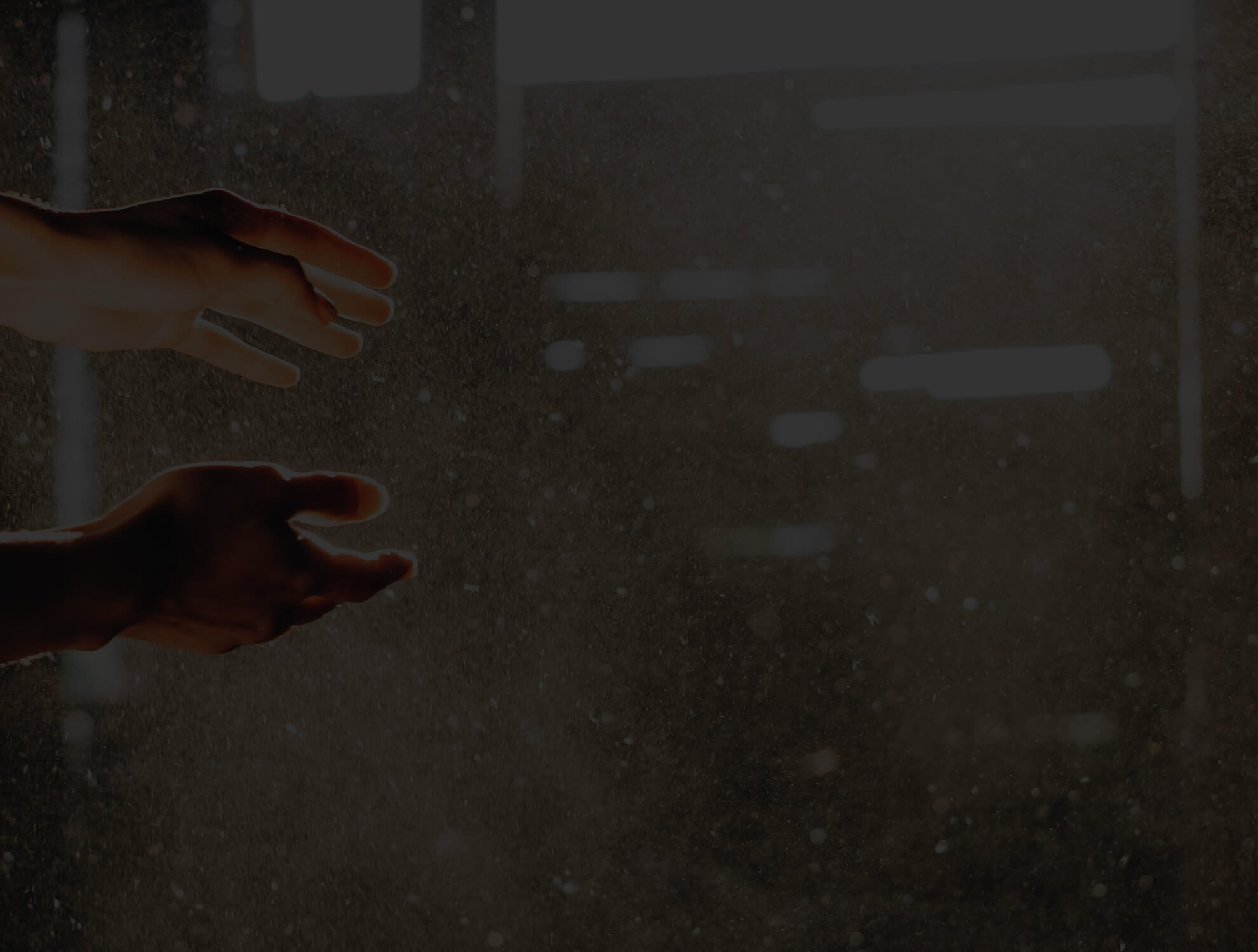Dark image of someone's hands